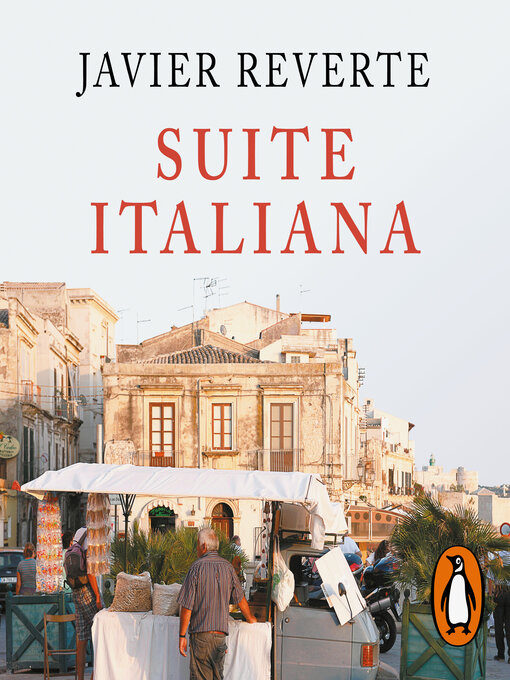Title details for Suite Italiana by Javier Reverte - Available